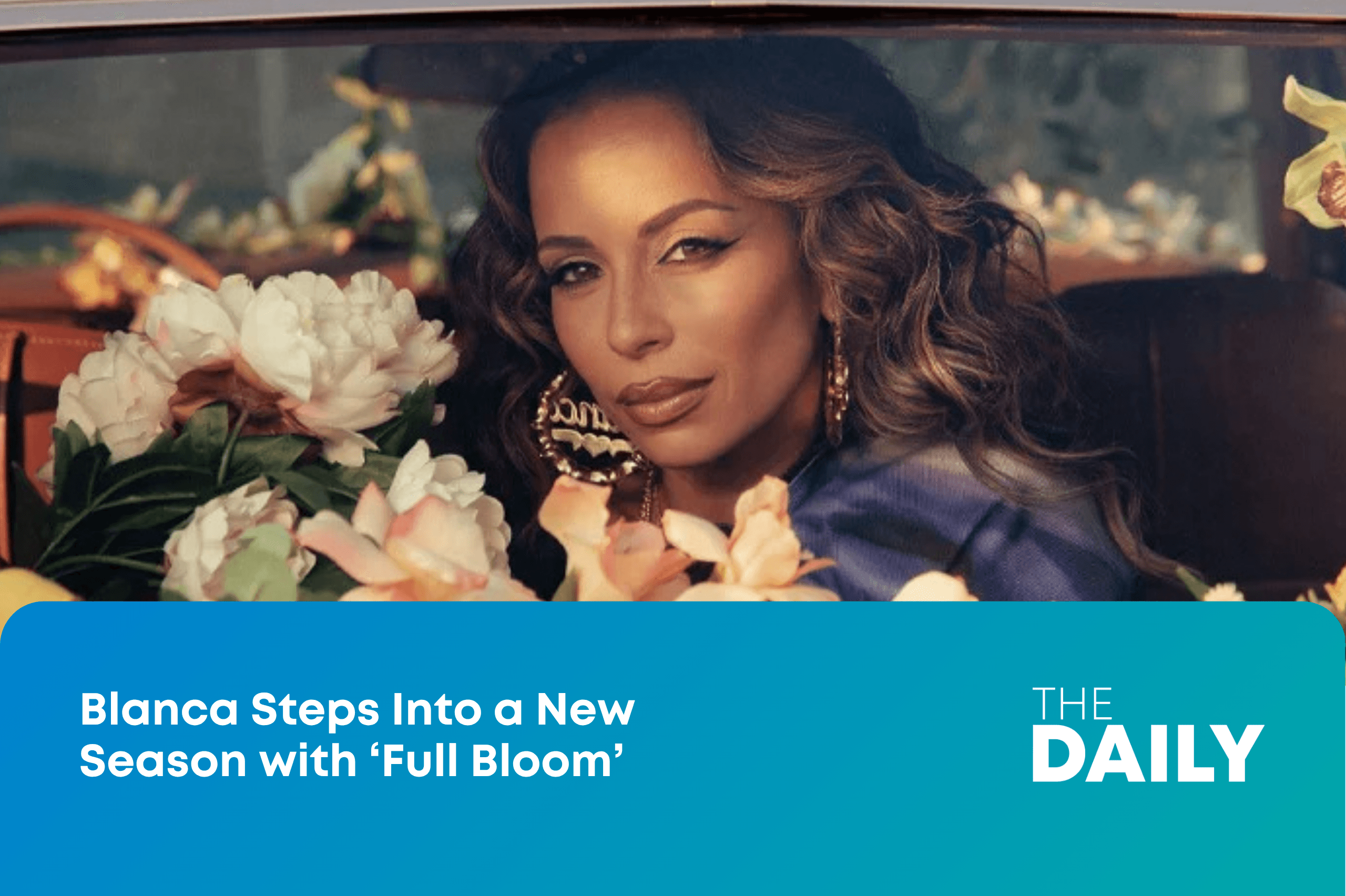 Blanca Steps Into a New Season with ‘Full Bloom’